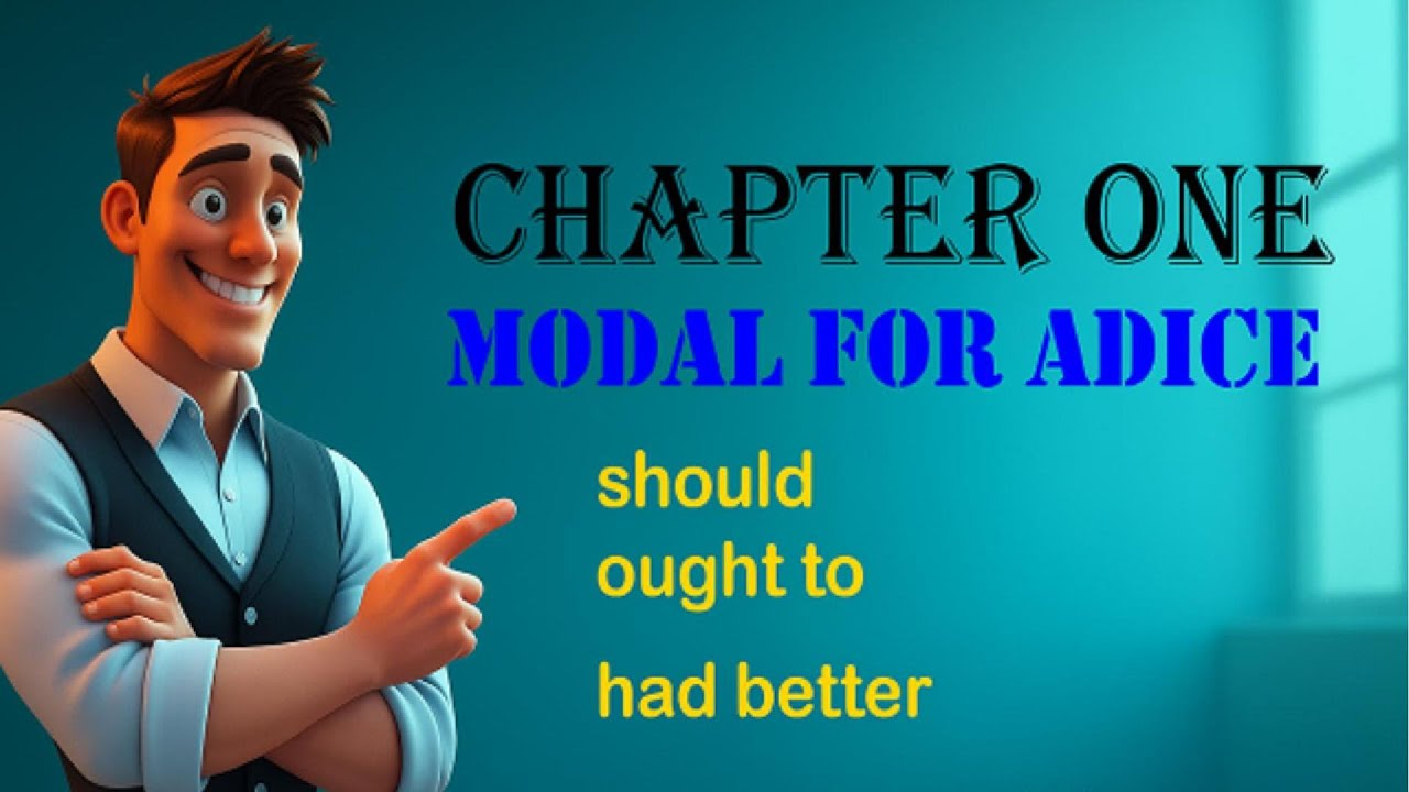🎓 Freshman English Chapter 1 | Modal Verbs: Should, Ought To, Had Better ( Explanation & Examples)