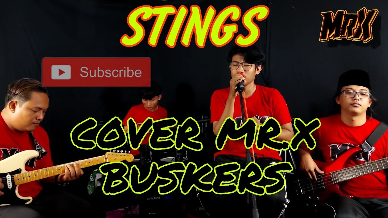 STINGS - DALAM DIAM AKU MENCINTAI MU COVER MR.X BUSKERS
