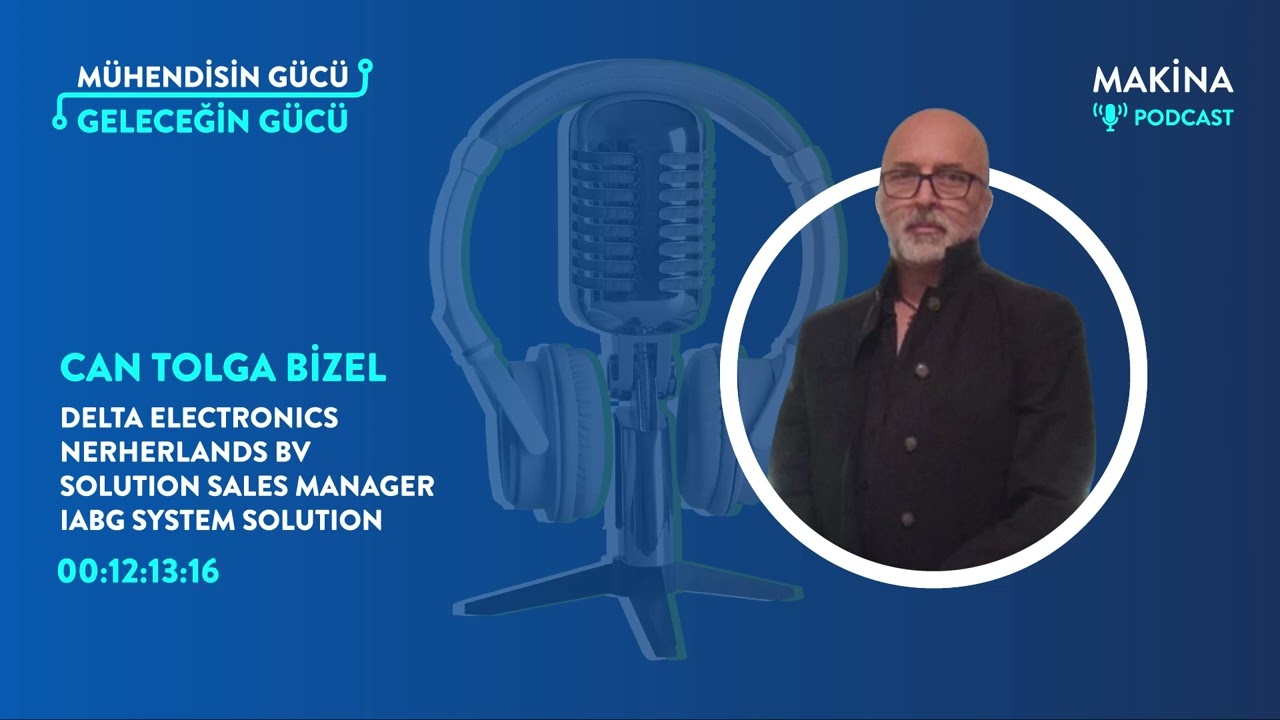 Podcast - Bölüm 73 - Endüstriyel Otomasyonda Yenilik ve Sürdürülebilirlik - Can Tolga Bizel