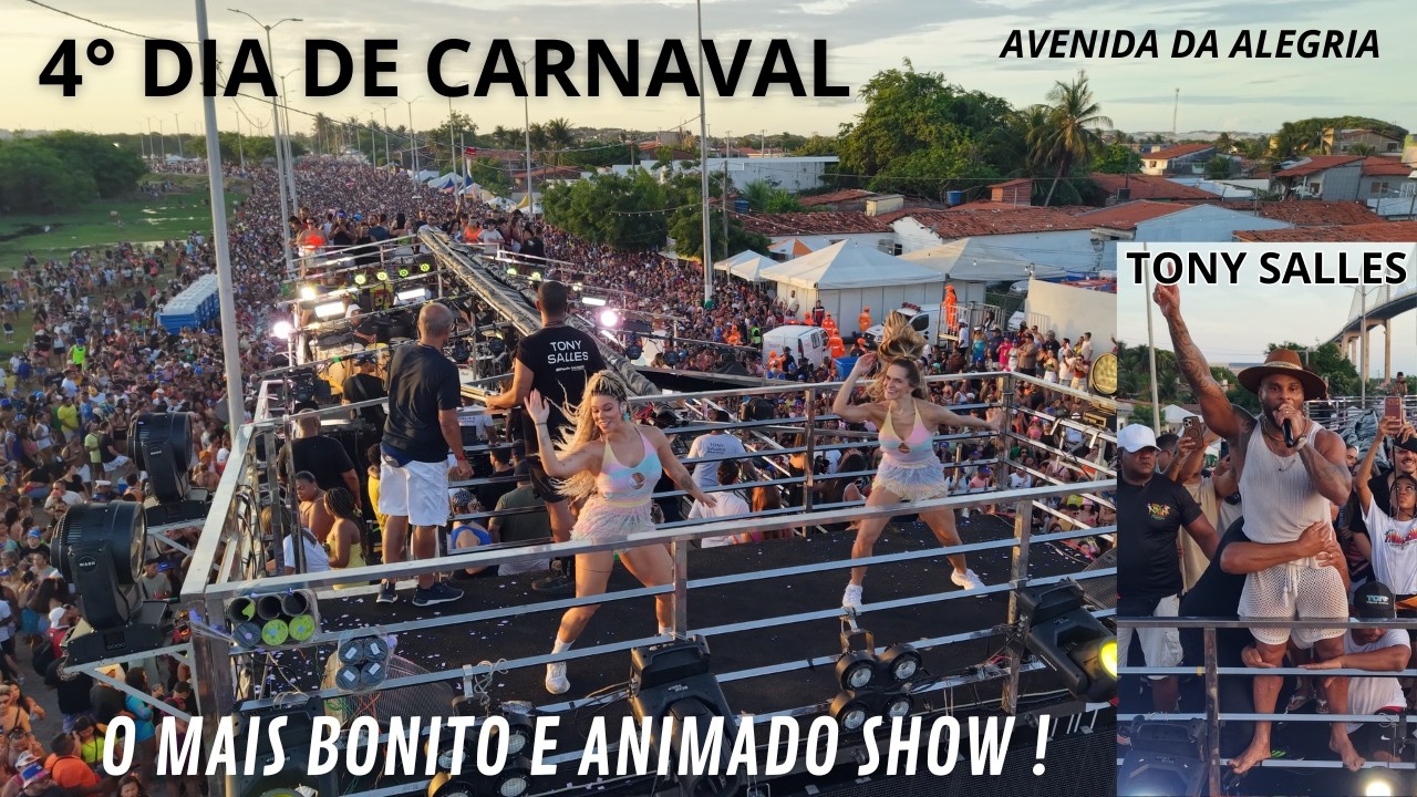 TONY SALLES no 4° DIA DE CARNAVAL Segunda a Tarde