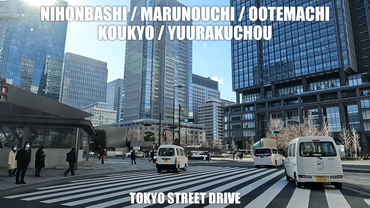 【 Ambient 】【 Drive 】 ---  Tokyo  ---  Marunouchi Area（丸の内エリア）