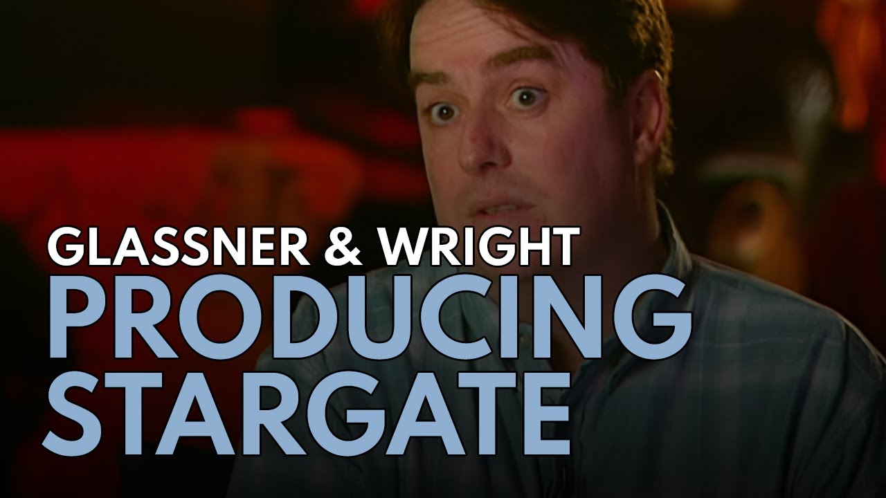 Stargate SG-1 - Jonathan Glassner & Brad Wright: Producing Stargate