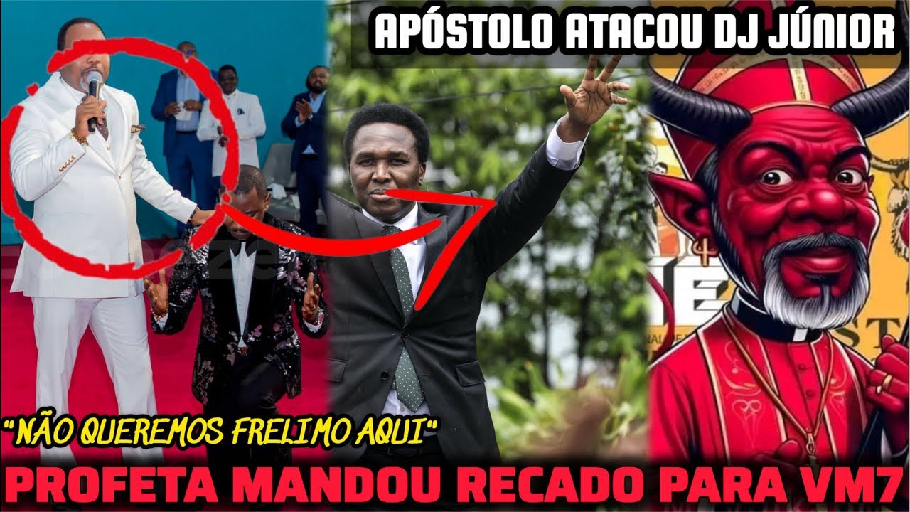 APARECEU PROFETA PARA VENÂNCIO MONDLANE E AINDA UM APÓSTOLO CONTRA DJ JÚNIOR! FRELIMO X ANAMOLA