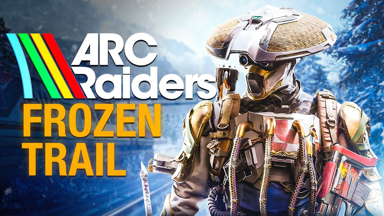 🔴 ARC RAIDERS FROZEN TRAIL LAUNCH