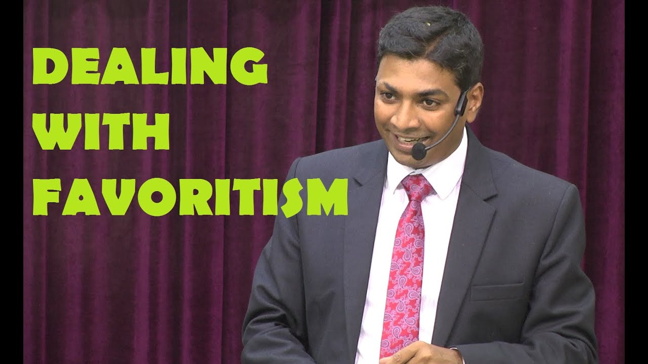 Dealing with favoritism - Rev.Shine Thomas