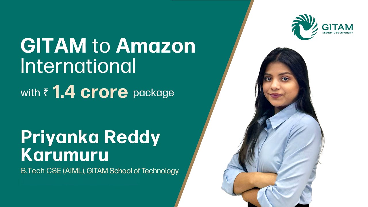 From GITAM to Amazon International | Priyanka Reddy Karumuru