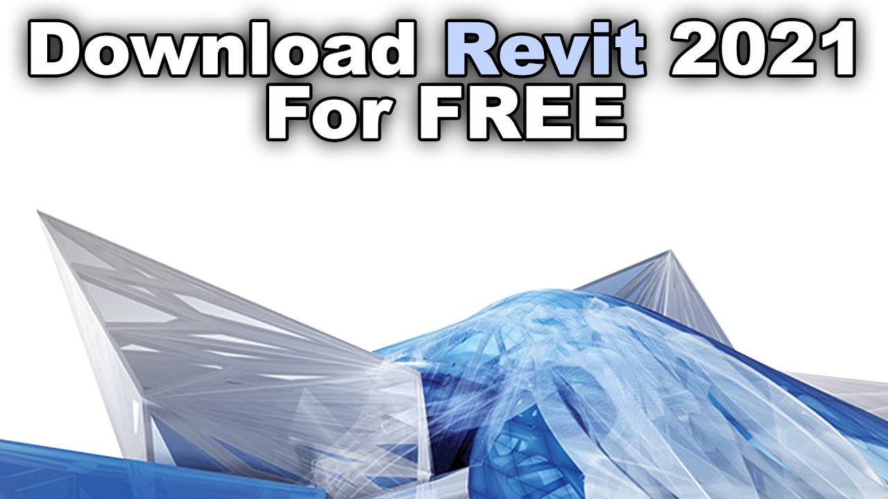How to Download Revit 2021 For FREE!