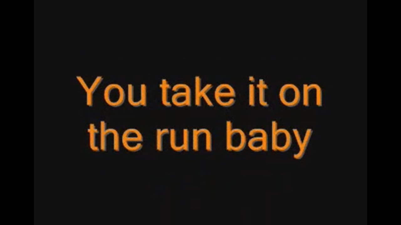 REO Speedwagon Take It On The Run lyrics