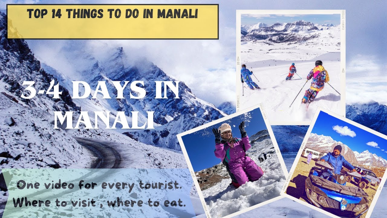The Ultimate 3 days Manali Itinerary | Top things to do | Must Try food & Cafes