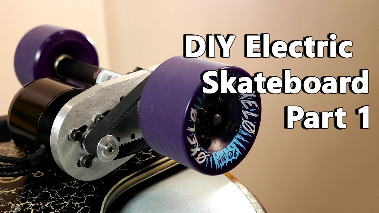 How to Make an Electric Skateboard Part 1 | DIY ESK8