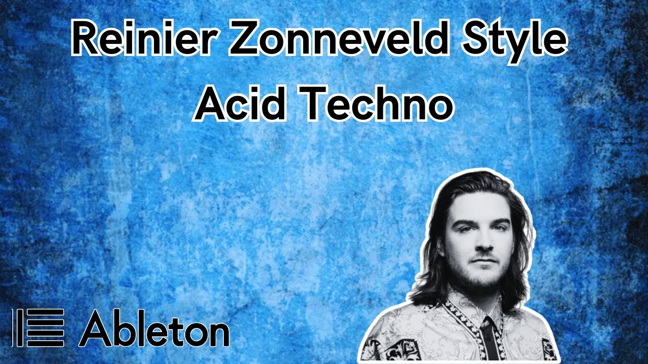 Reinier Zonneveld Style - Acid Techno Tutorial [​+​Free Project File]