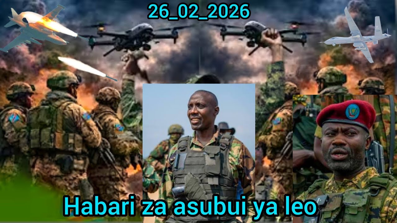 26_02 HABARI ZA KWELI ASUBUI YA LEO KUTOKA KWENYE UWANJA WA VITA RUBAYA_MASISI FAHAMU GINSI KUMEKUCH