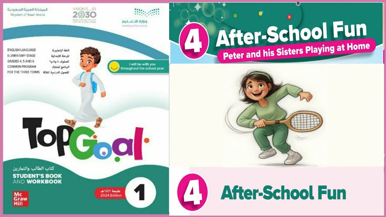 Top Goal 1 Unit 4 Part 2 After-School Fun