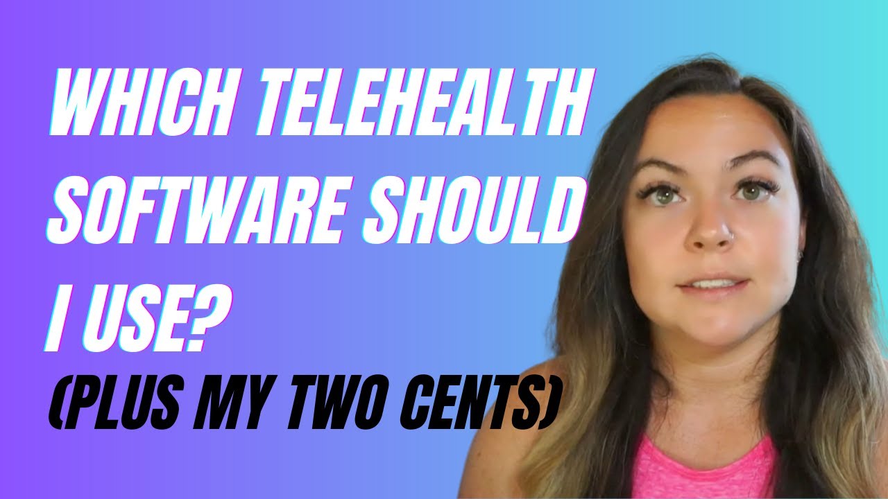 Telehealth Platforms for Cash Based Practice