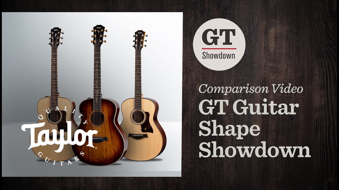 Taylor GT Guitar Showdown:  GTe Urban Ash vs. GT811e vs. GTK21e
