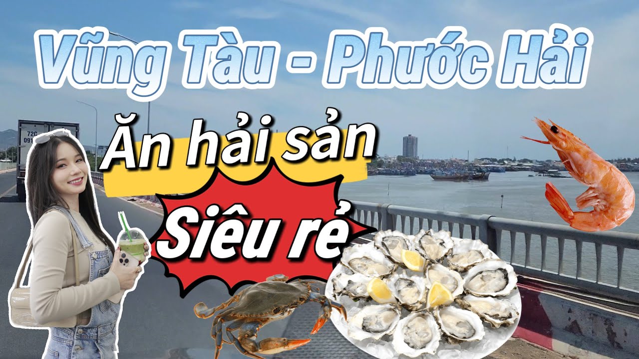 ĐI ĂN HẢI SẢN TẠI VŨNG TÀU - PHƯỚC HẢI | Review | MIMI OFFICIAL