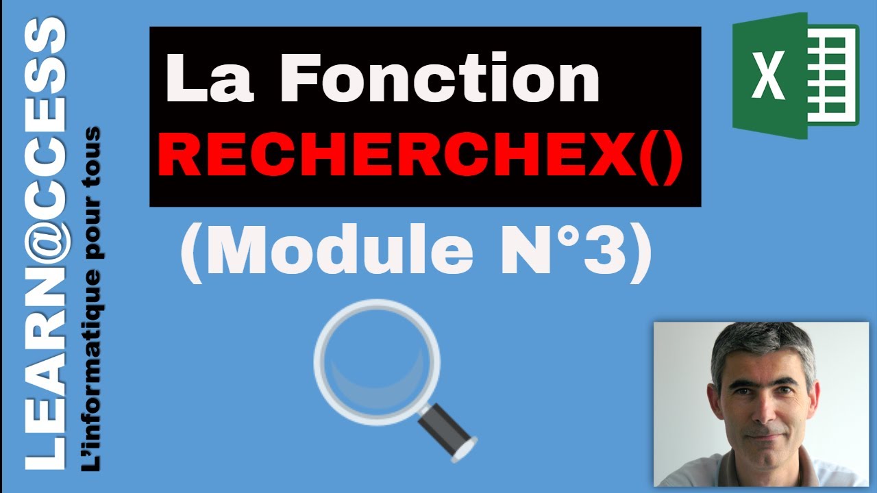 Excel - Nouvelle Fonction RECHERCHEX (Module 3)