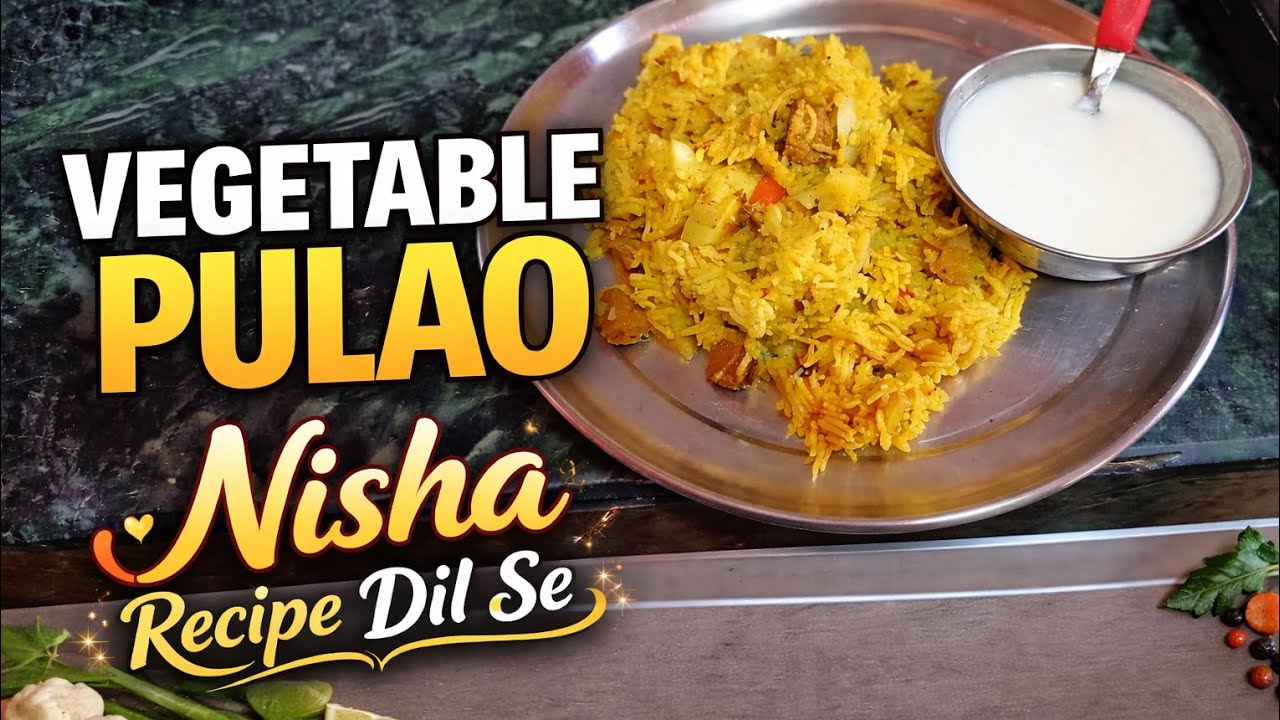 Vegetable Pulao Recipe..