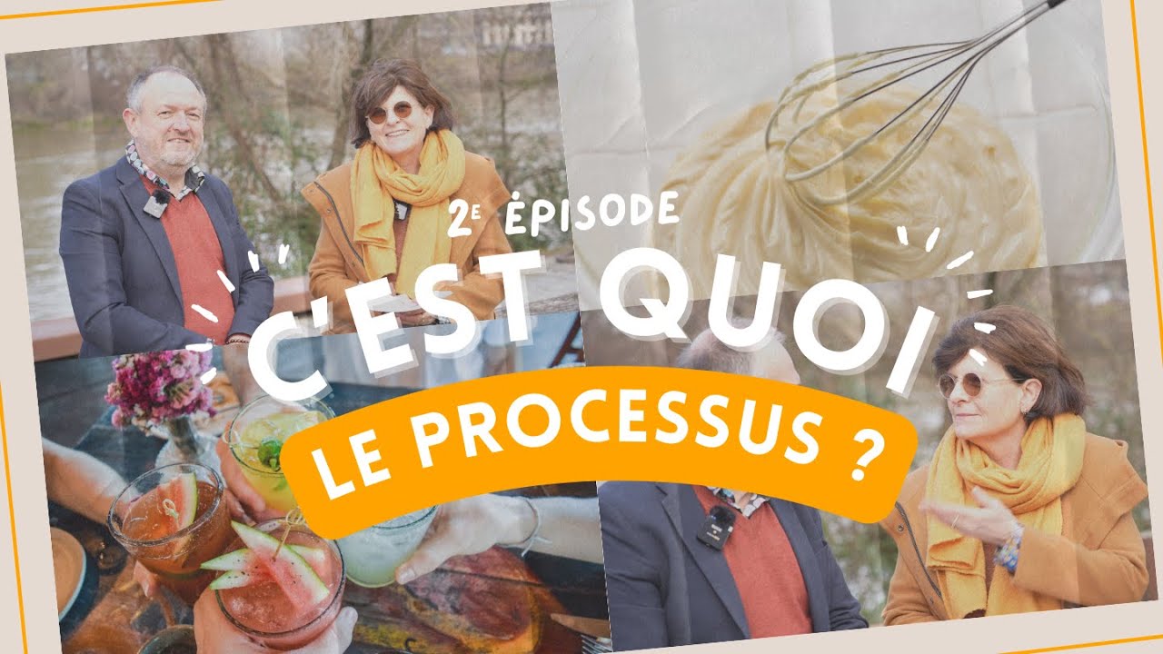 C'est quoi le PROCESSUS ❓ | 2e épisode