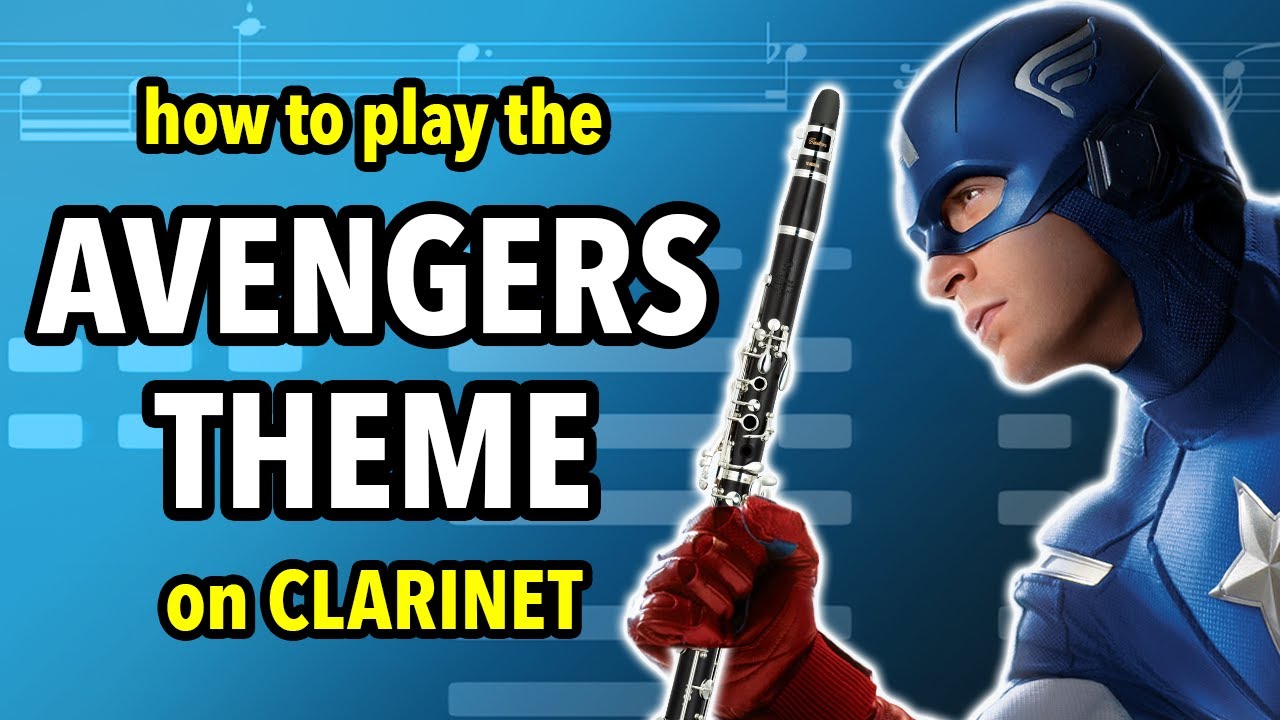 How to play the Avengers Theme on Clarinet | Clarified