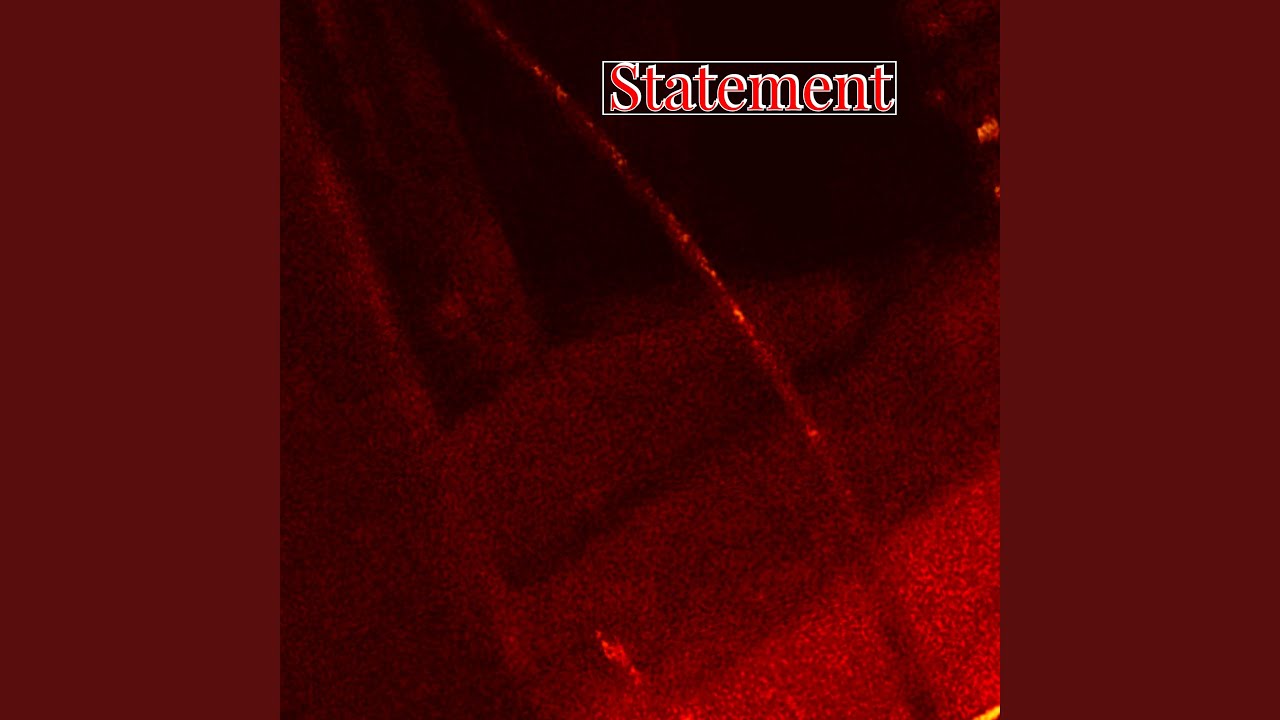 Statement