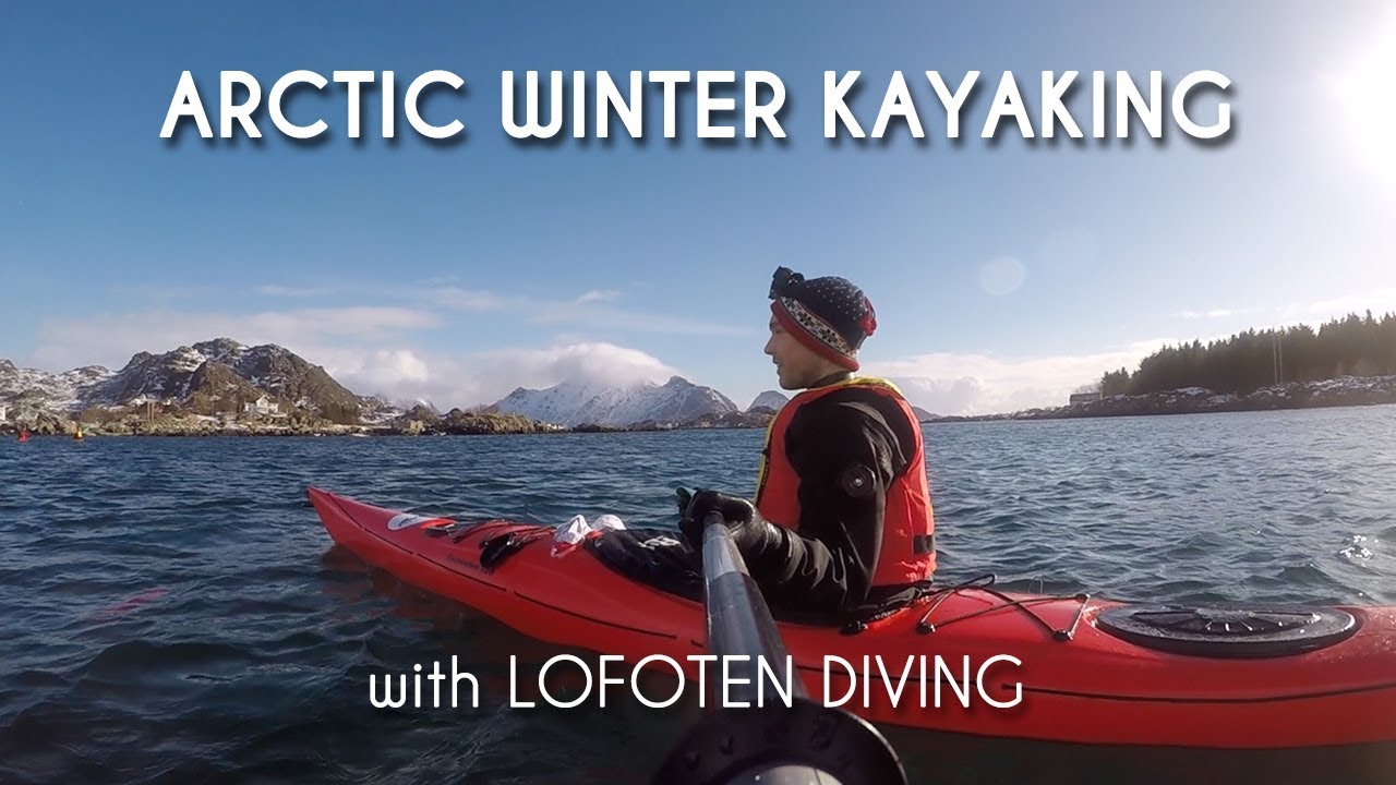Arctic Winter Kayaking with Lofoten Diving - teaser