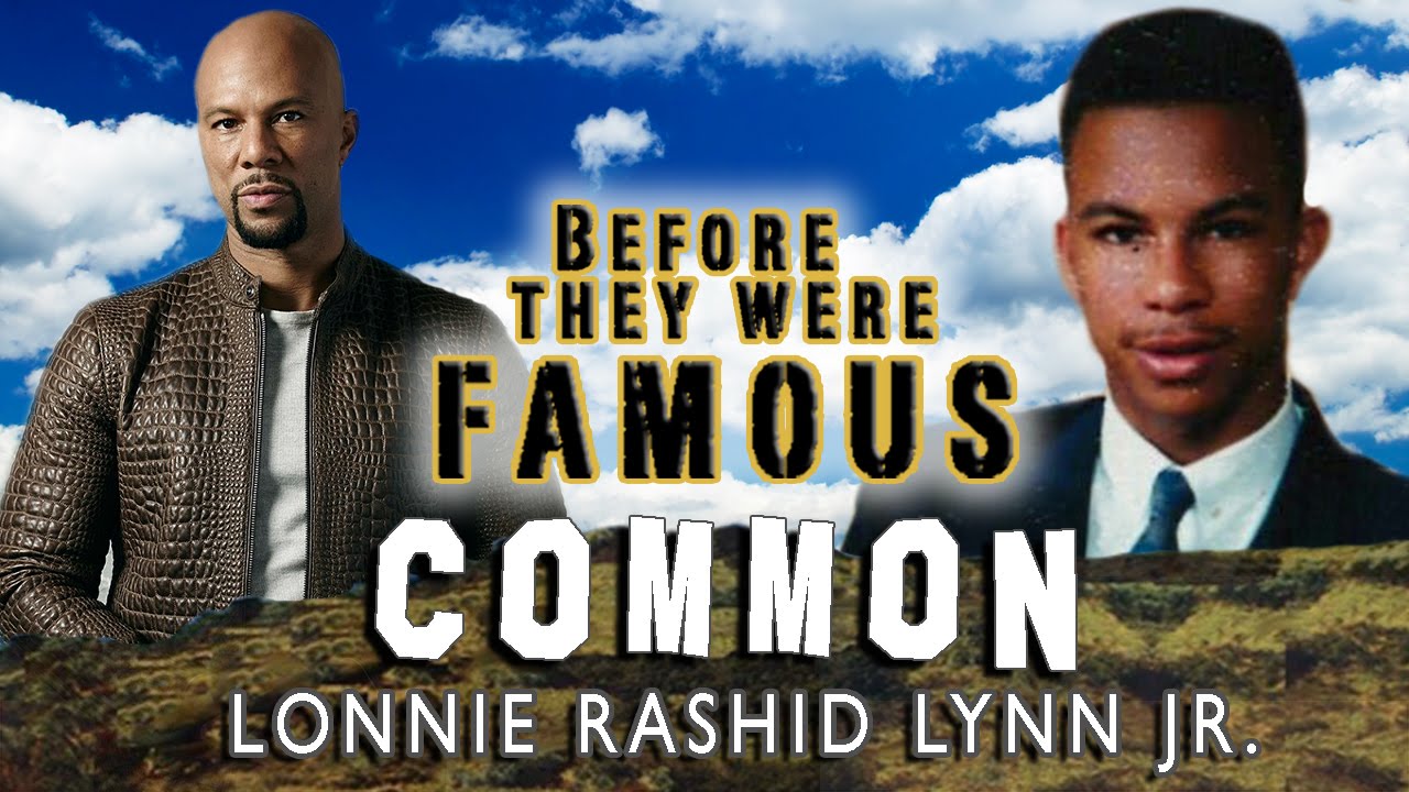 COMMON - До того, как они стали знаменитыми - БИОГРАФИЯ