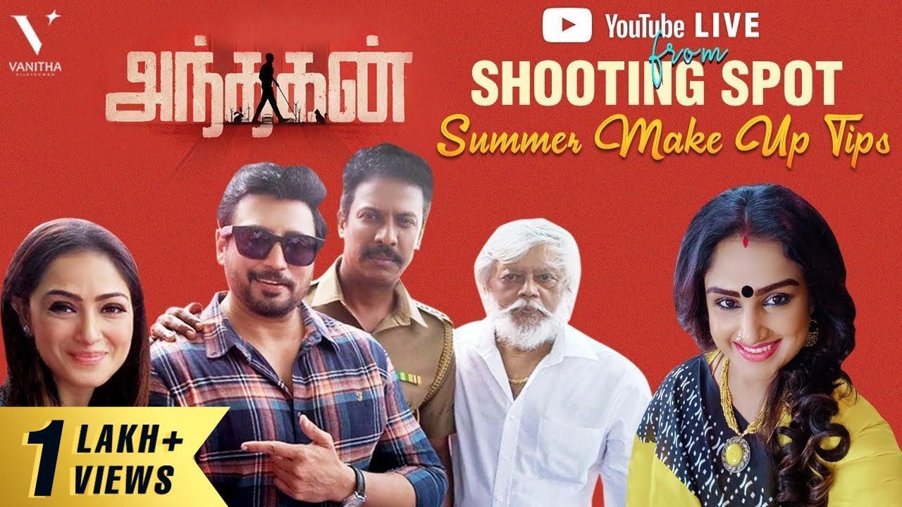 Andhagan Shooting Spot | Live Caravan Make Up | Summer Make Up Tips | Vanitha Vijaykumar
