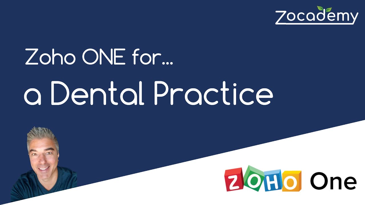 Transform your dental practice with Zoho ONE: a complete guide for dentists