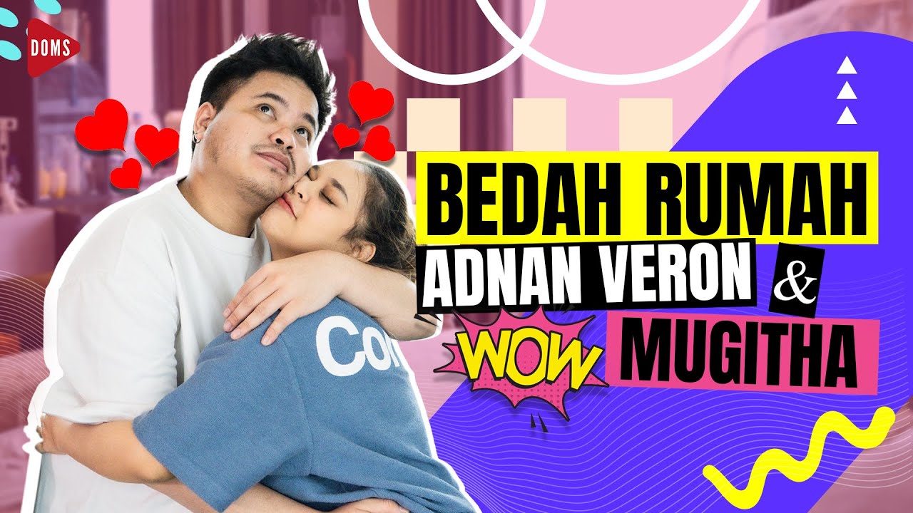 TERNYATA ISI RUMAH MEREKA GILA BANGET!! BEDAH RUMAH ADNAN VERON & MUGITHA | DOMS DJ INDONESIA