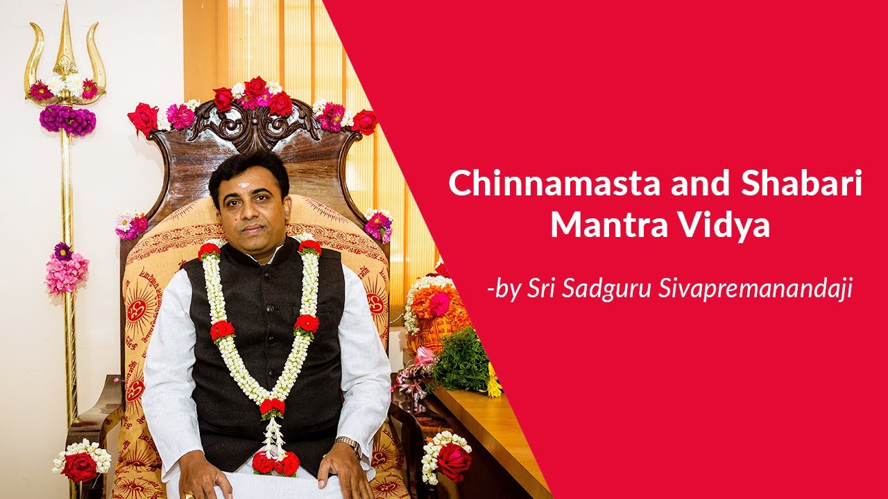 Secrets of Chinnamasta and Shabara Mantra Vidya