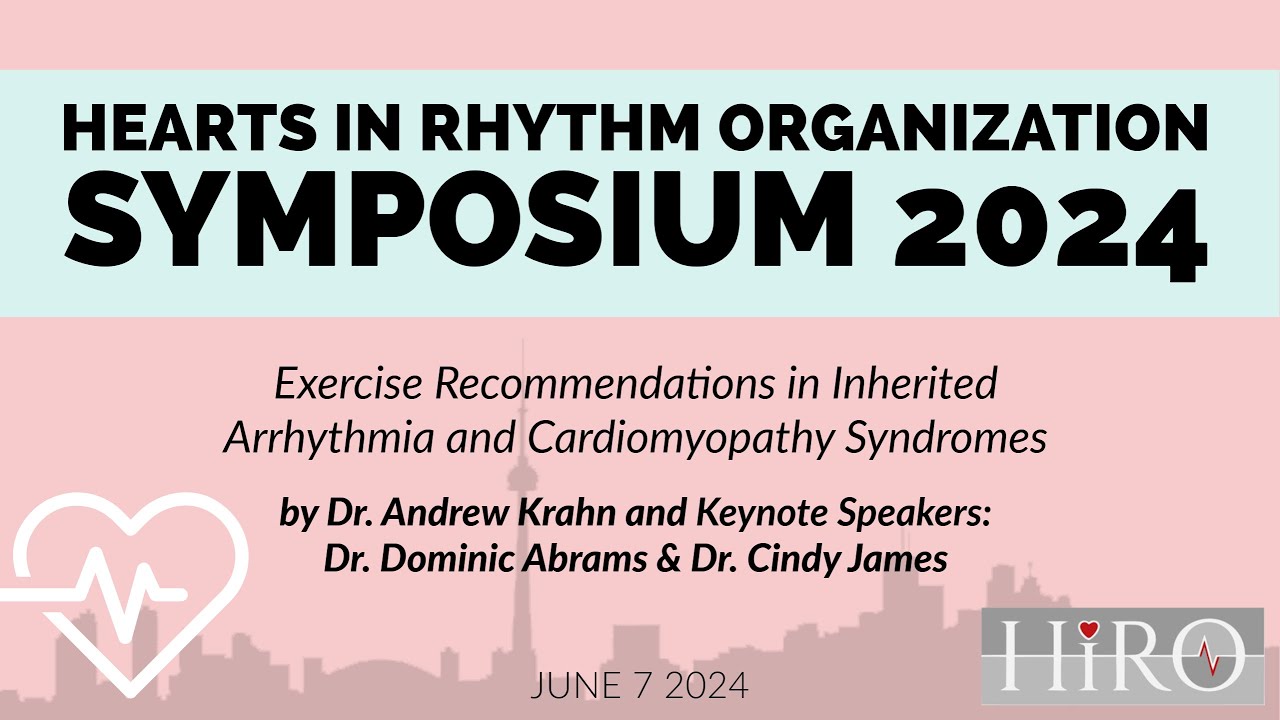 Exercise Recommendations in Inherited Arrhythmia and Cardiomyopathy Syndromes | Symposium 2024