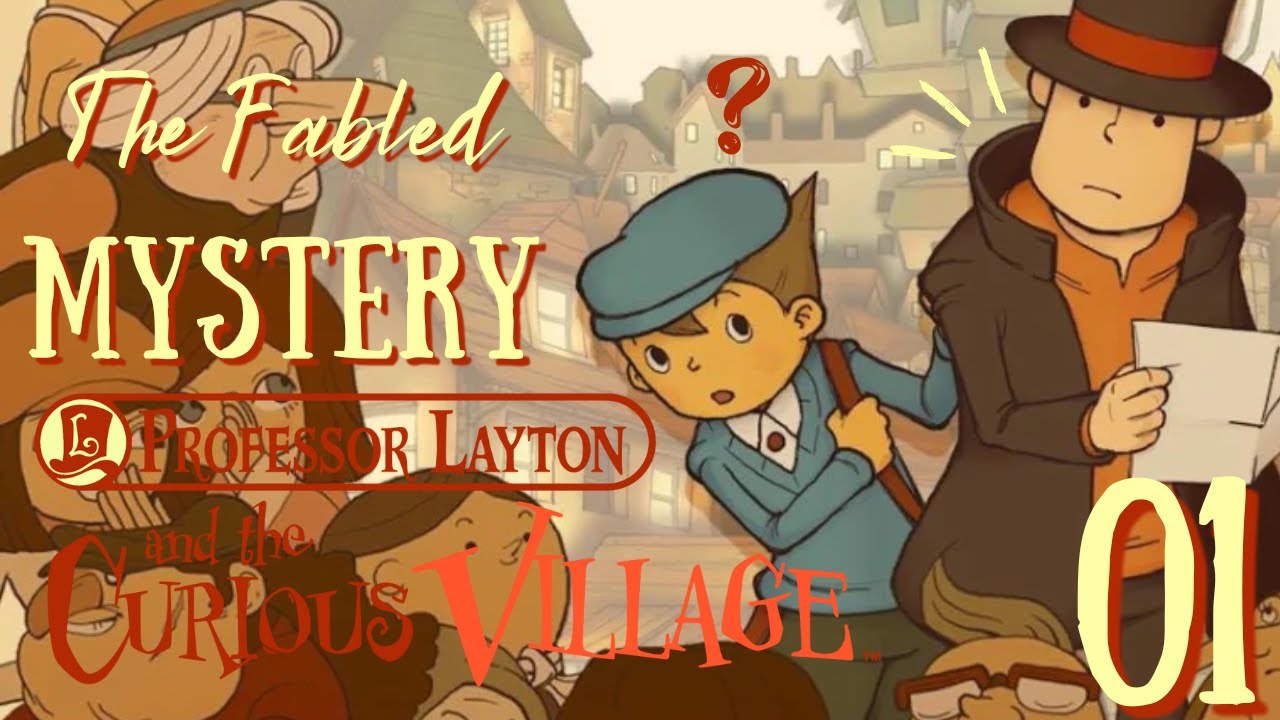 The Fabled Mystery | Professor Layton and The Curious Village | Chapter 1