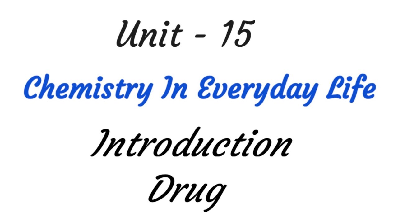 Introduction | Drug | Chemistry in everyday life | Unit - 15 | TN 12th chemistry | in Tamil