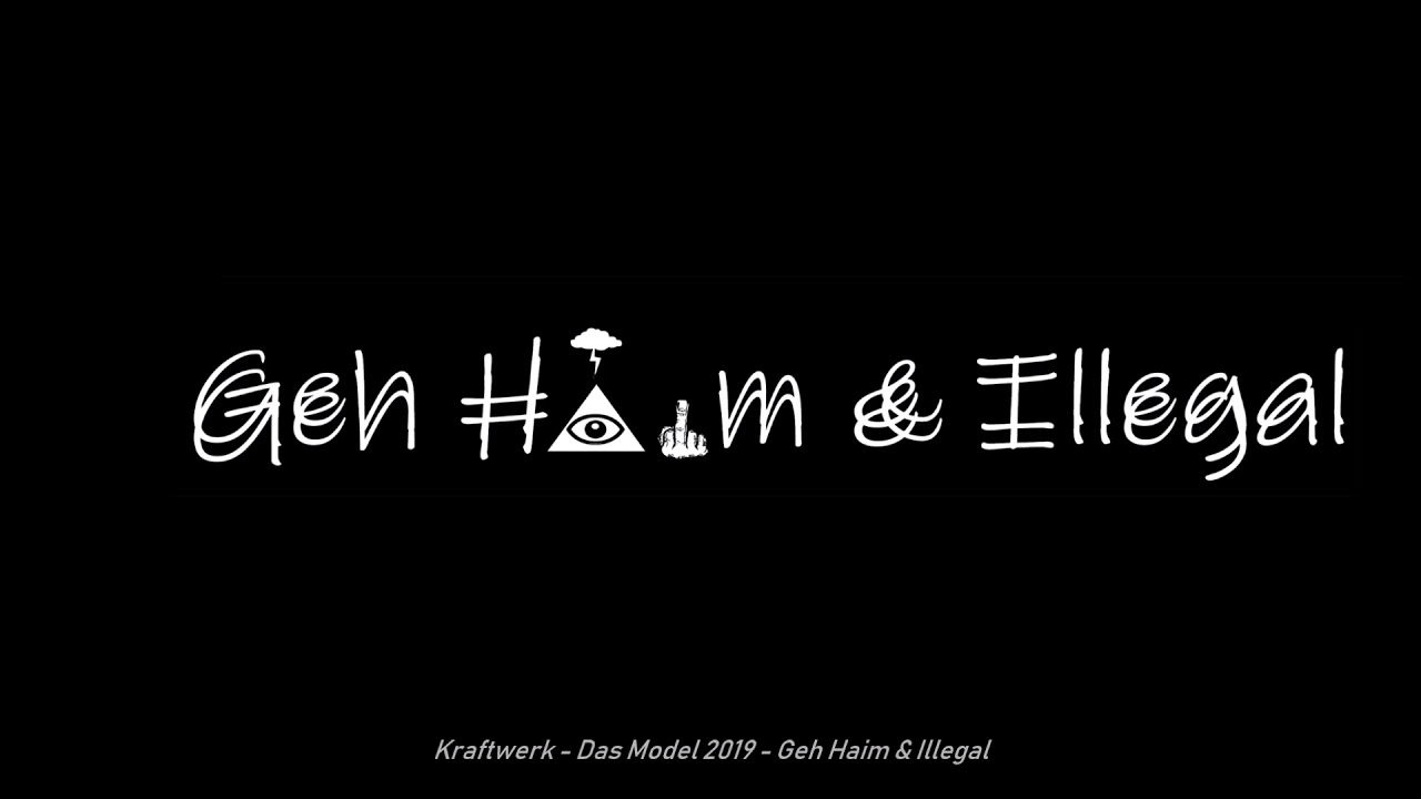 Kraftwerk - Das Model 2019 - Geh Haim&Illegal #electronicmusic