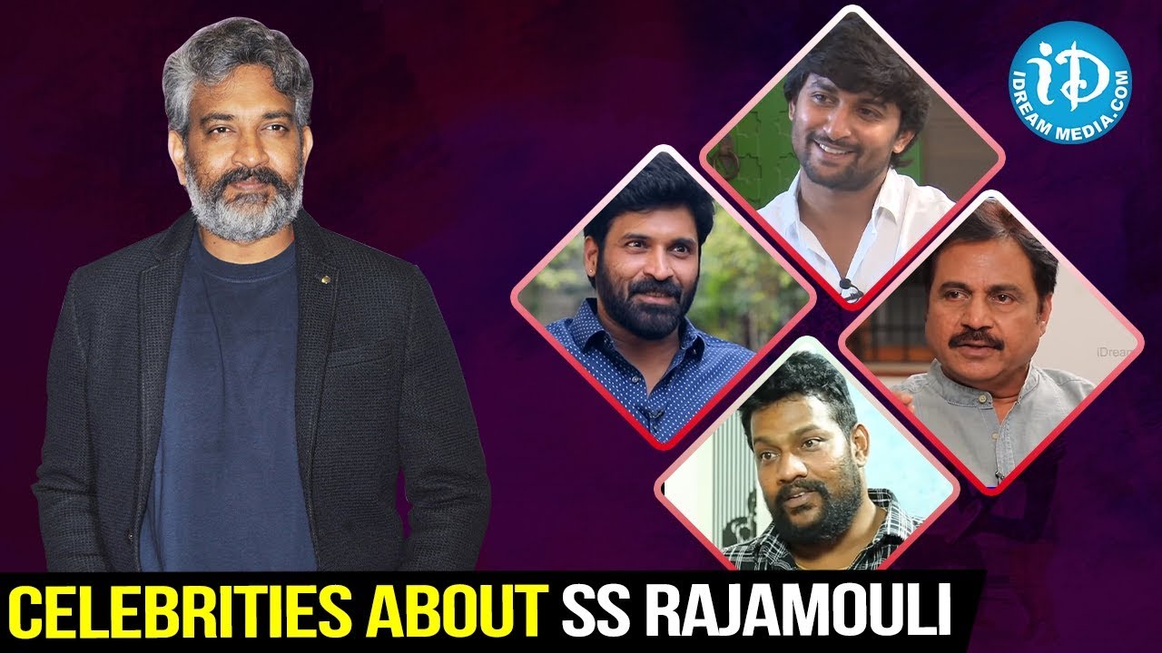 Celebrities About SS Rajamouli | Talking Movies With iDream | Rajamouli Craze | Telugu Film Industry