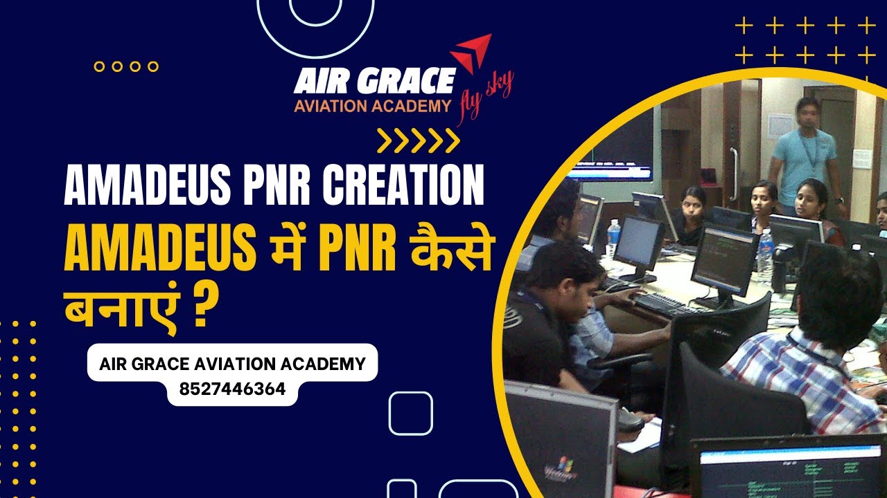 Introduction to Amadeus PNR (PART - 1)