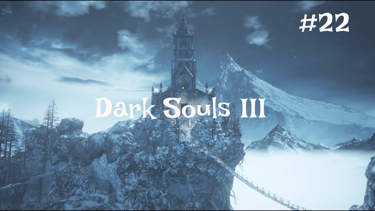 Нарисованный мир Арианделя - Dark Souls III #22