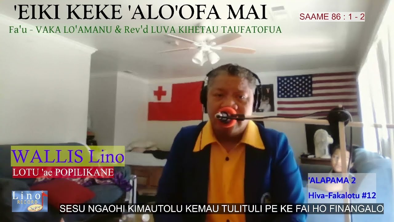 WALLIS Lino - 'EIKI KEKE 'ALO'OFA MAI - Vaka Lo'amanu & Rev'd Luva He Tau Taufatofua