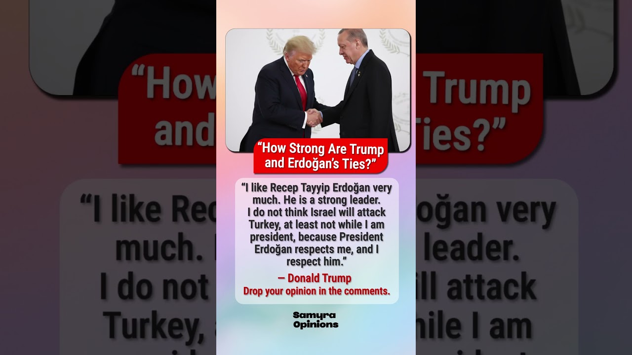 Trump Praises Erdoğan, Says Israel Won&rsquo;t Attack Turkey While He&rsquo;s President  #trendingnow