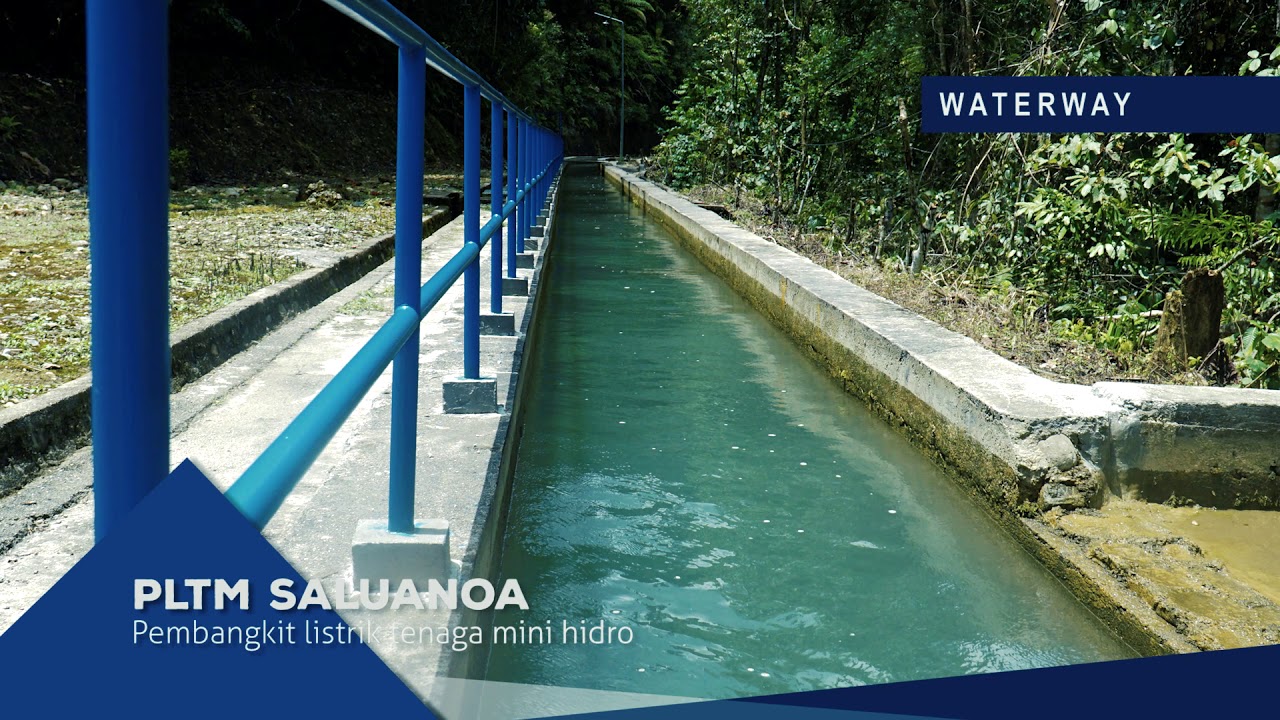 PEMBANGKIT LISTRIK - PLTMH SALUANOA
