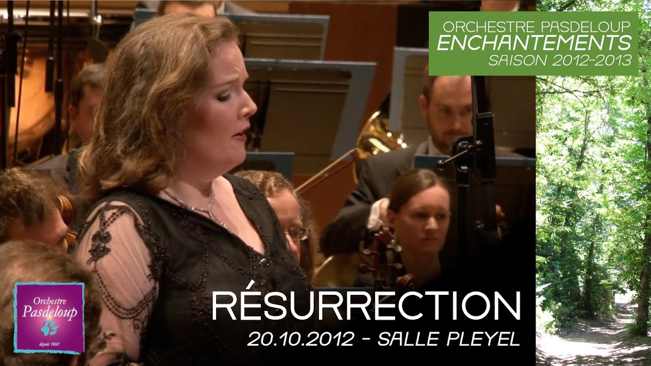 Orchestre Pasdeloup : Résurrection (20 octobre 2012, Salle Pleyel)
