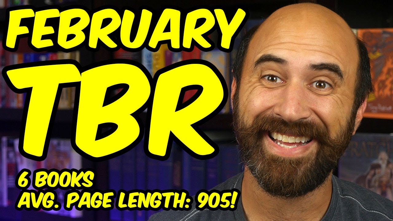 February Fantasy Books TBR (the month of ENORMOUS books)