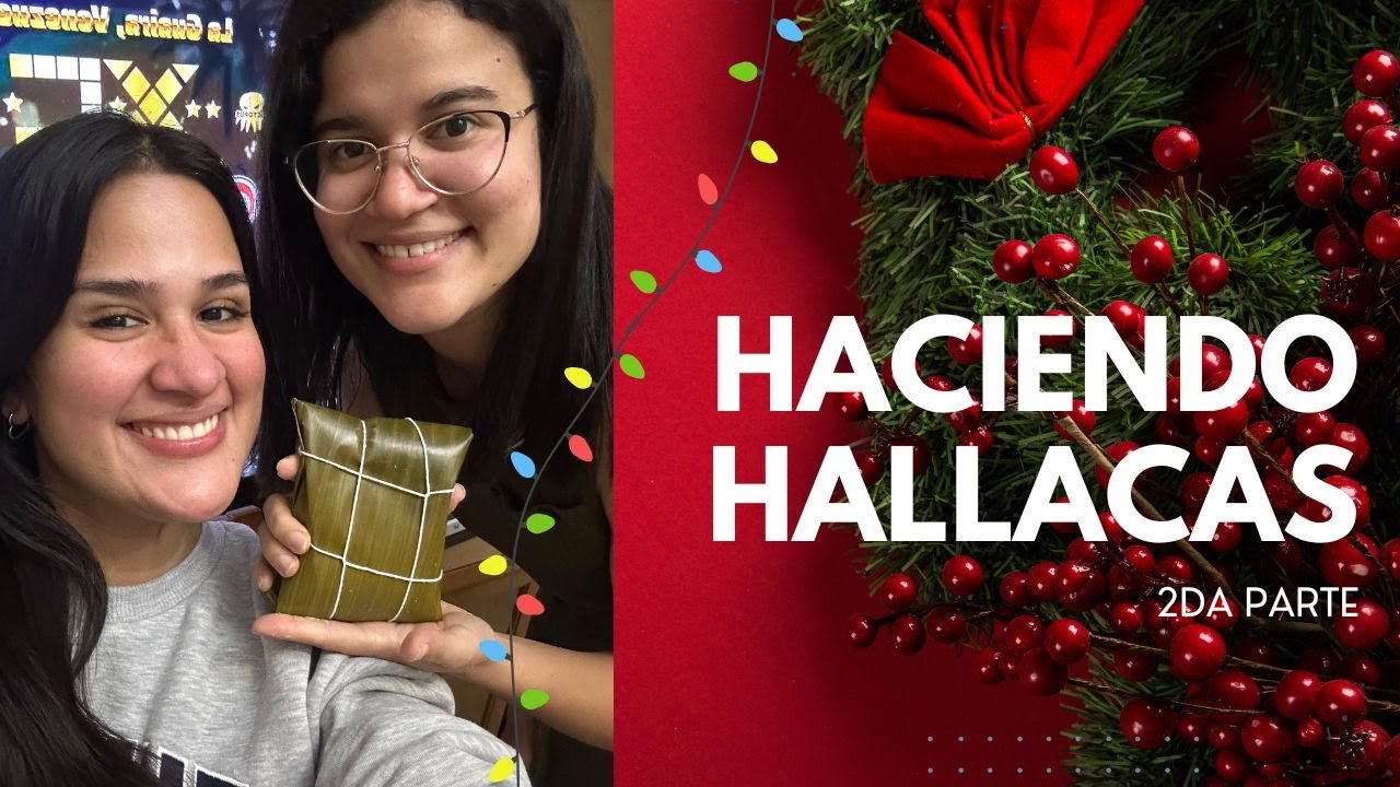 Hacemos hallacas en España - 2da parte