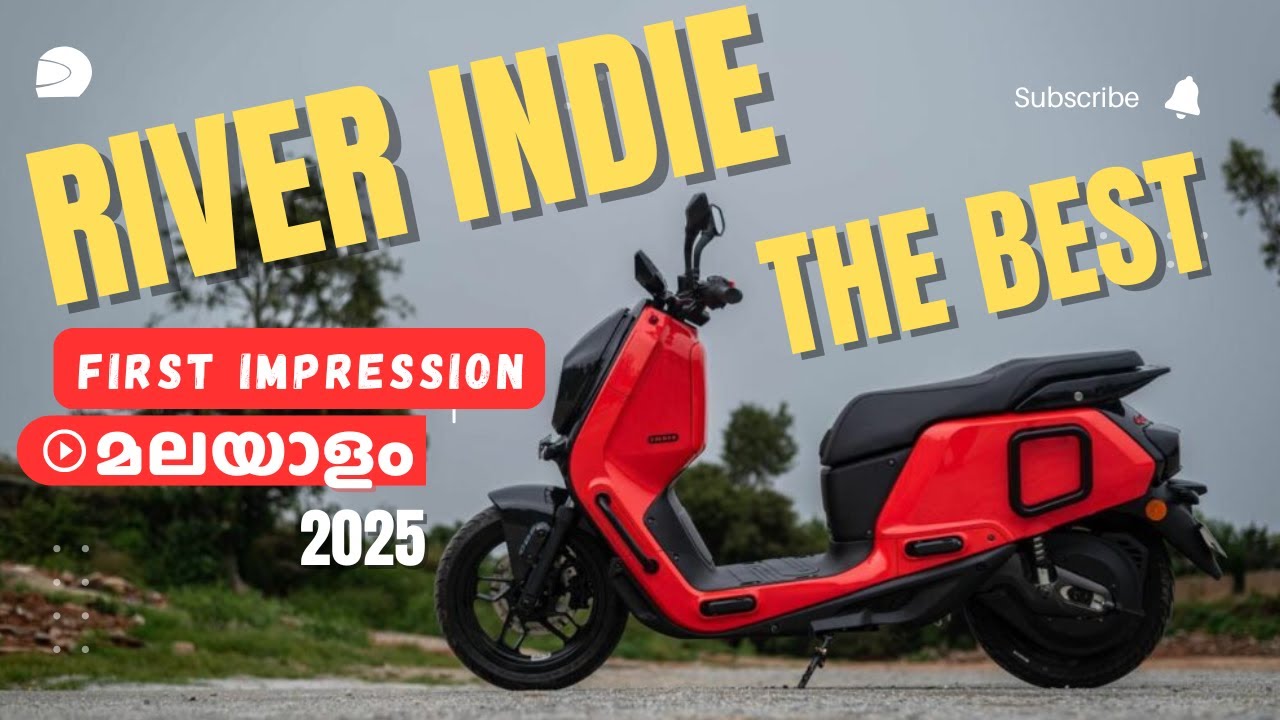 River Indie Electric മലയാളം 2025 | The Best Scooter |