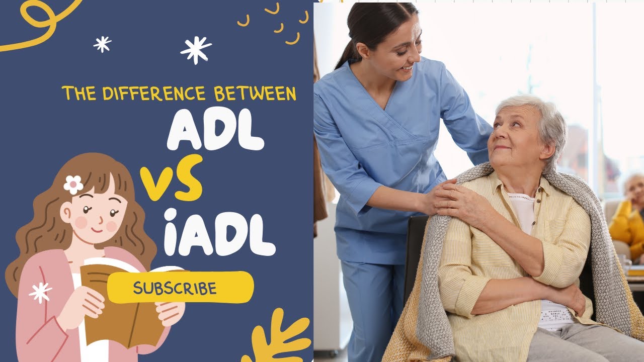 Difference between ADL and IADL