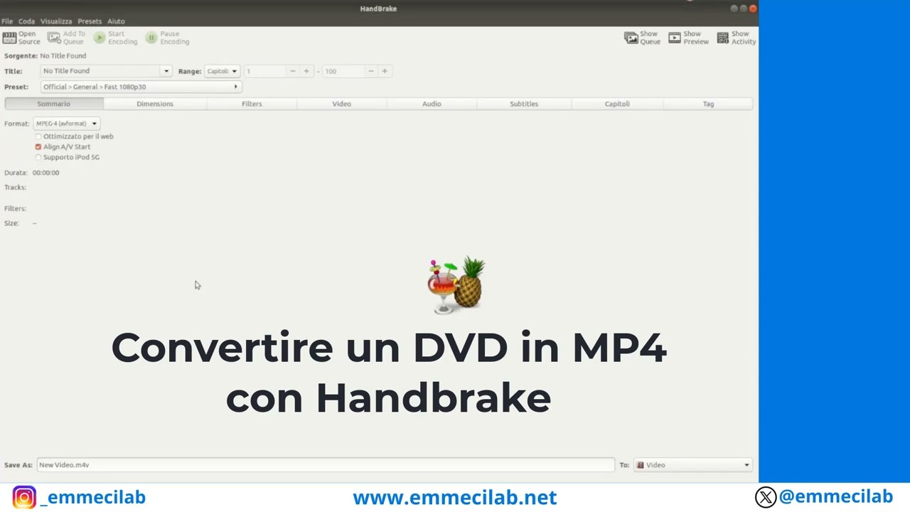 Convertire un DVD in MP4 con Handbrake