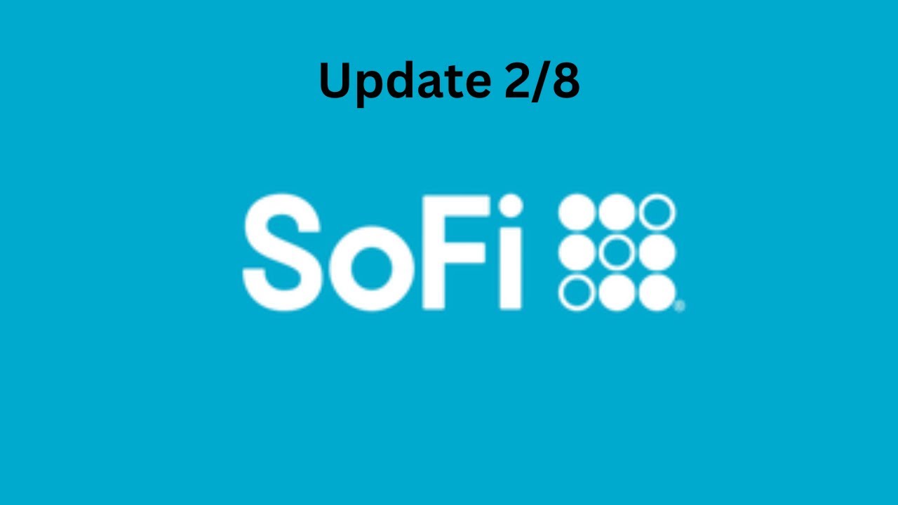 SOFI Update 2/8 | Is The Price Action Concerning At This Point?  Or Are We Still Going MUCH Higher?