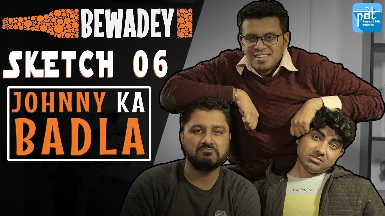 Johnny ka Badla - S02E06 | BEWADEY | Yash, Nijo, Rohit | Purani Dili Talkies