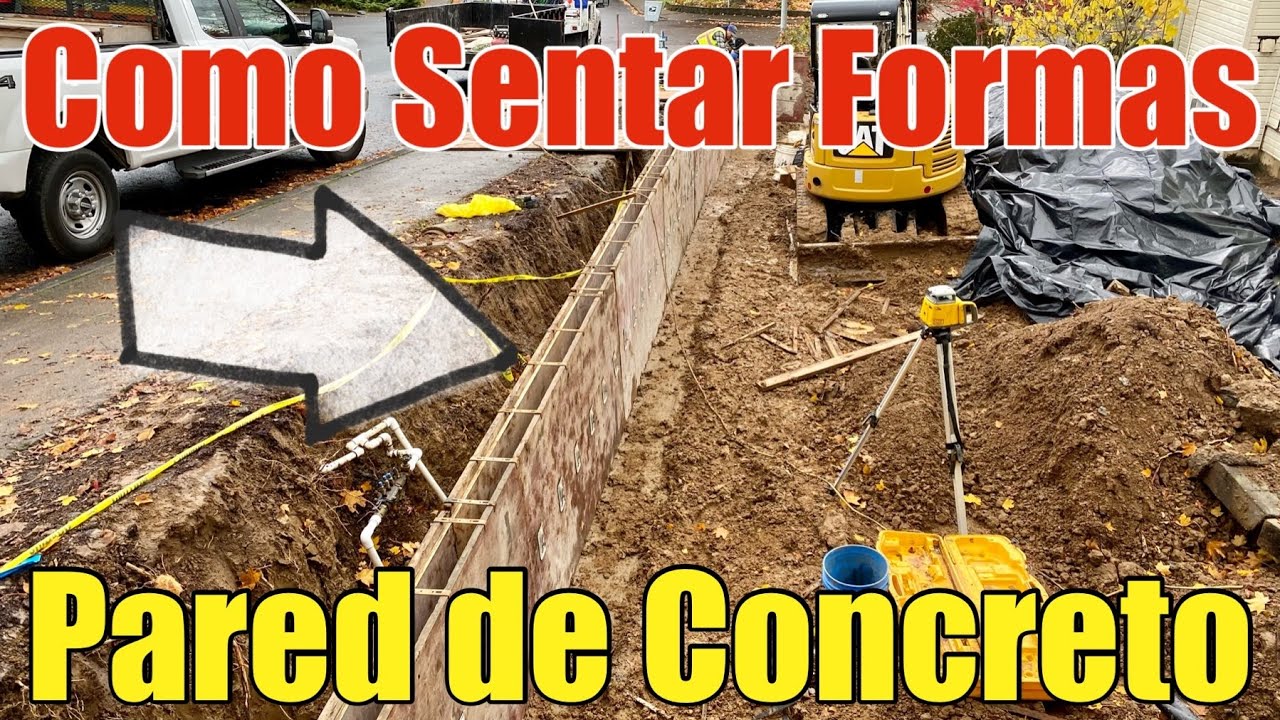 Como Sentar Formas Para Una Pared de Concreto Residencial Paso a Paso |Pared de Retencion de Cemento
